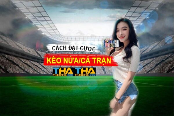 huong-dan-keo-cuoc-nua-tran