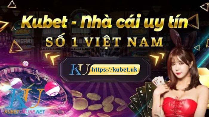 Nhà cái Kubet
