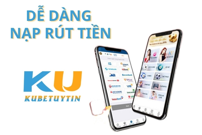 nạp rút trên Kubet